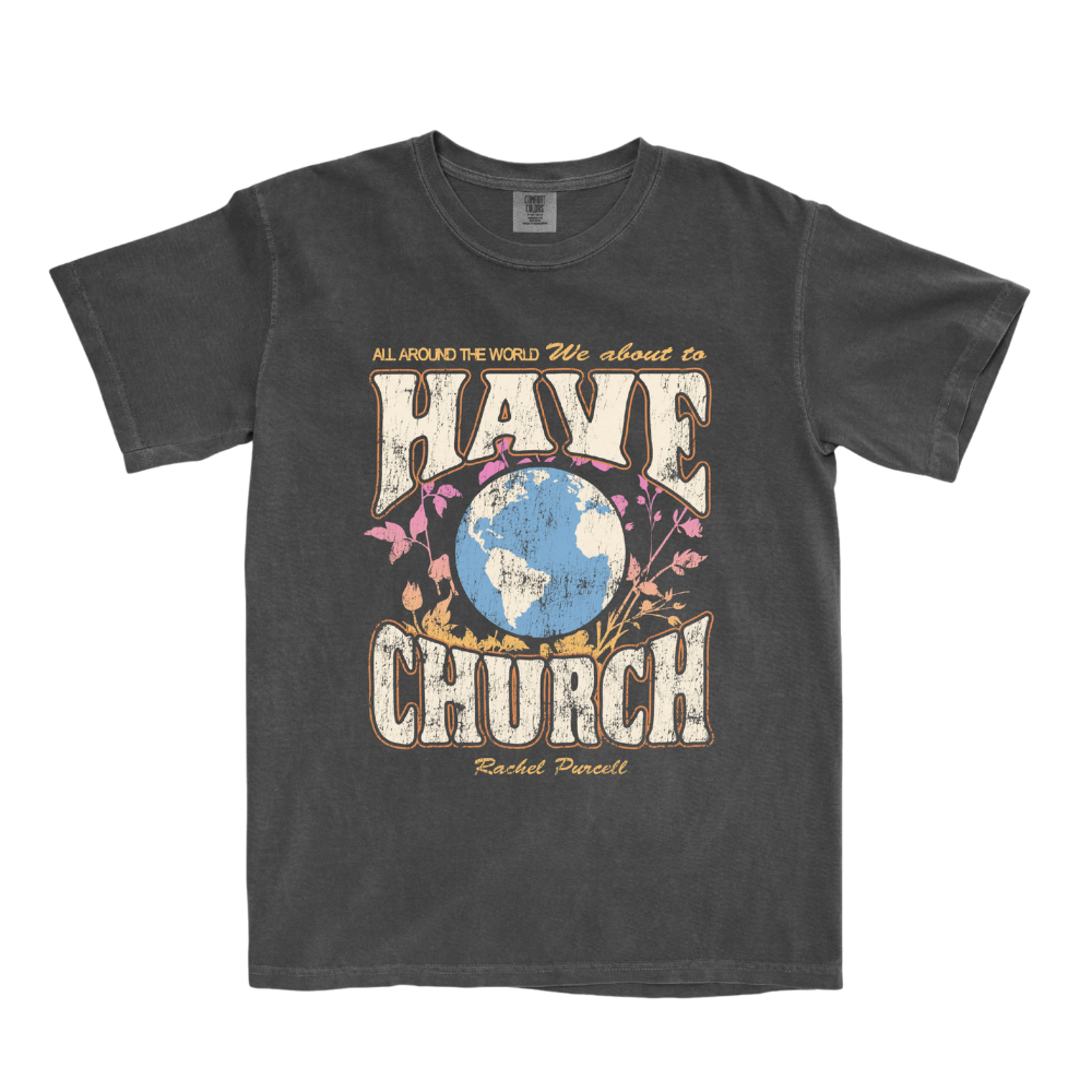 Have Church Tee