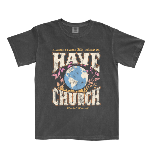Have Church Tee